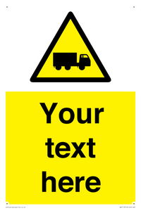 Custom Lorry Hazard Sign